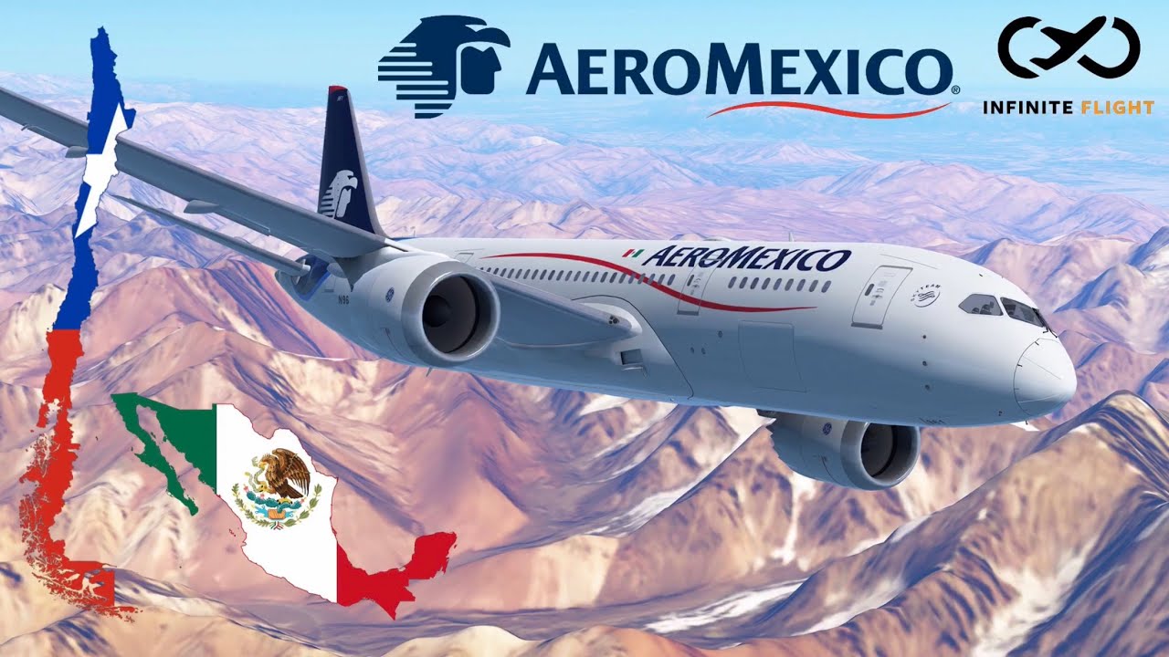 Infinite Flight: Santiago (SCL) to Mexico City (MEX) | AeroMexico | Boeing 787-8