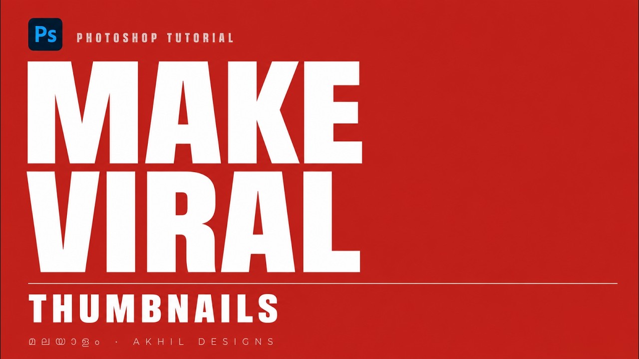 How to Design Thumbnails That Get Clicks | Photoshop Malayalam