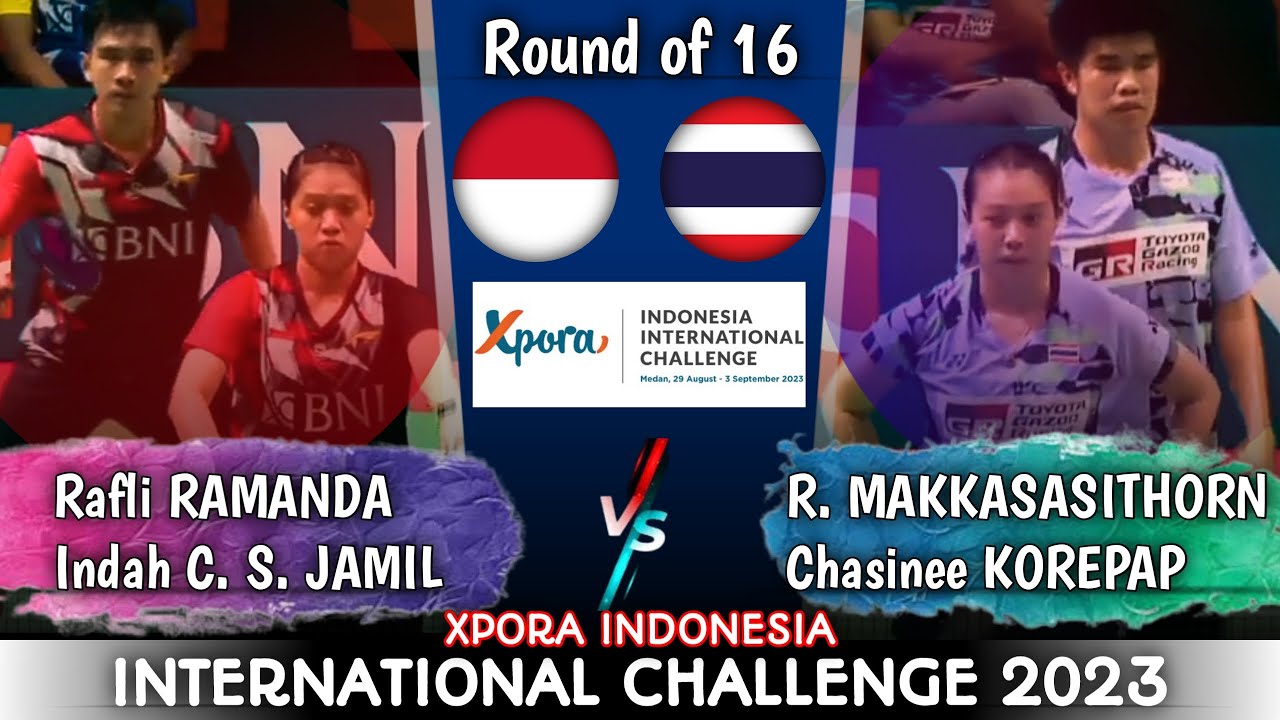 RAMANDA / JAMIL (INA) vs (THA) MAKKASASITHO / KOREPAP | XPORA Indonesia International Challenge 2023
