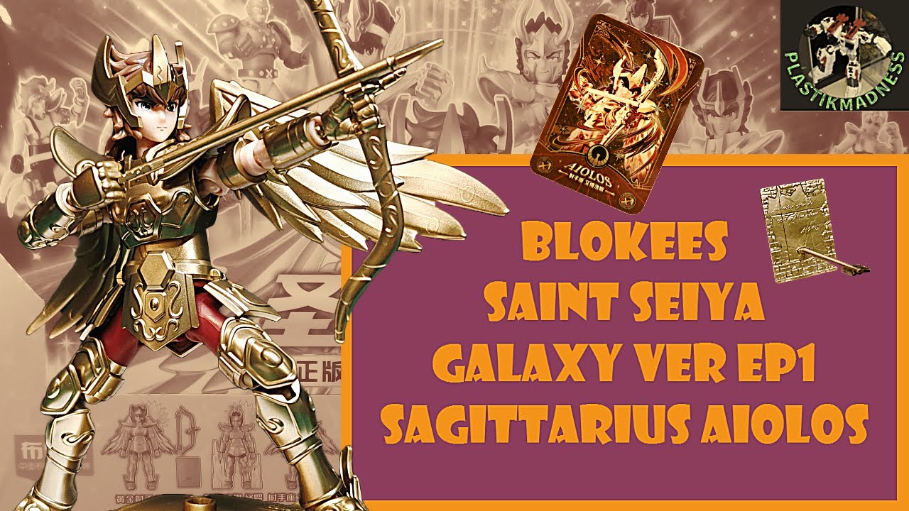 BLOKEES SAINT SEIYA GALAXY VERSION EP1 SAGITTARIUS AIOLOS SE #saintseiya #blokees #unboxingandreview