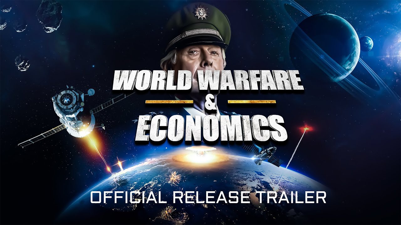 World Warfare & Economics - Official Release Trailer