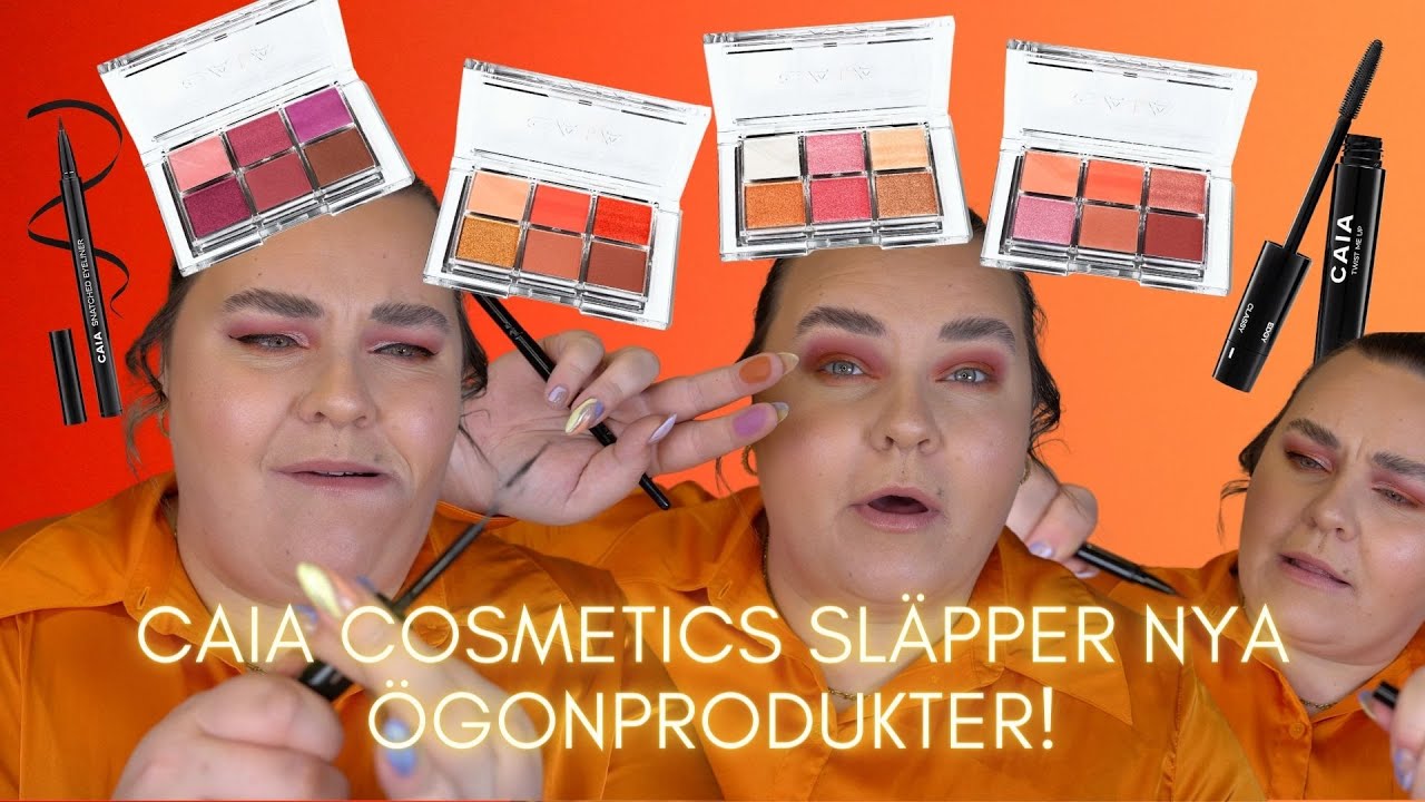CAIA, vi behöver prata... NYA ÖGONSKUGGOR + EYELINER + MASCARA
