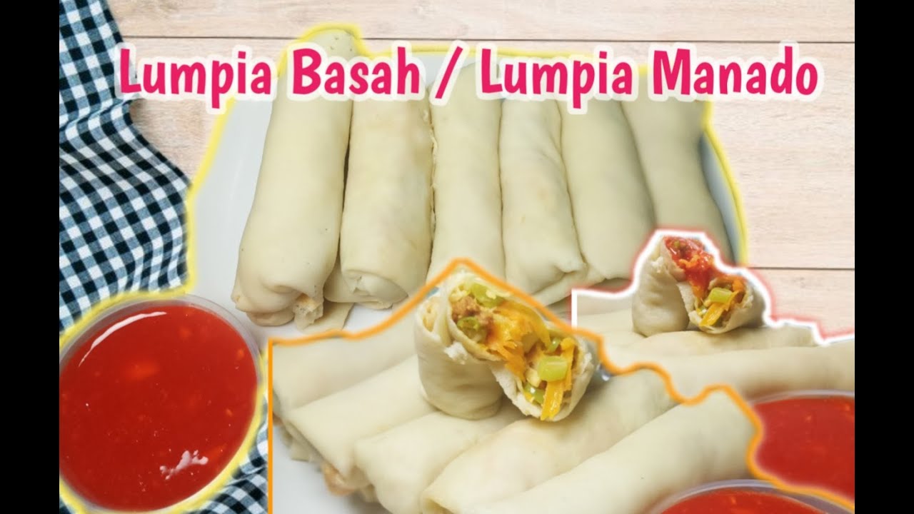 Resep Lumpia Manado / Lumpia basah Ala Dapur Fatma Sahitang
