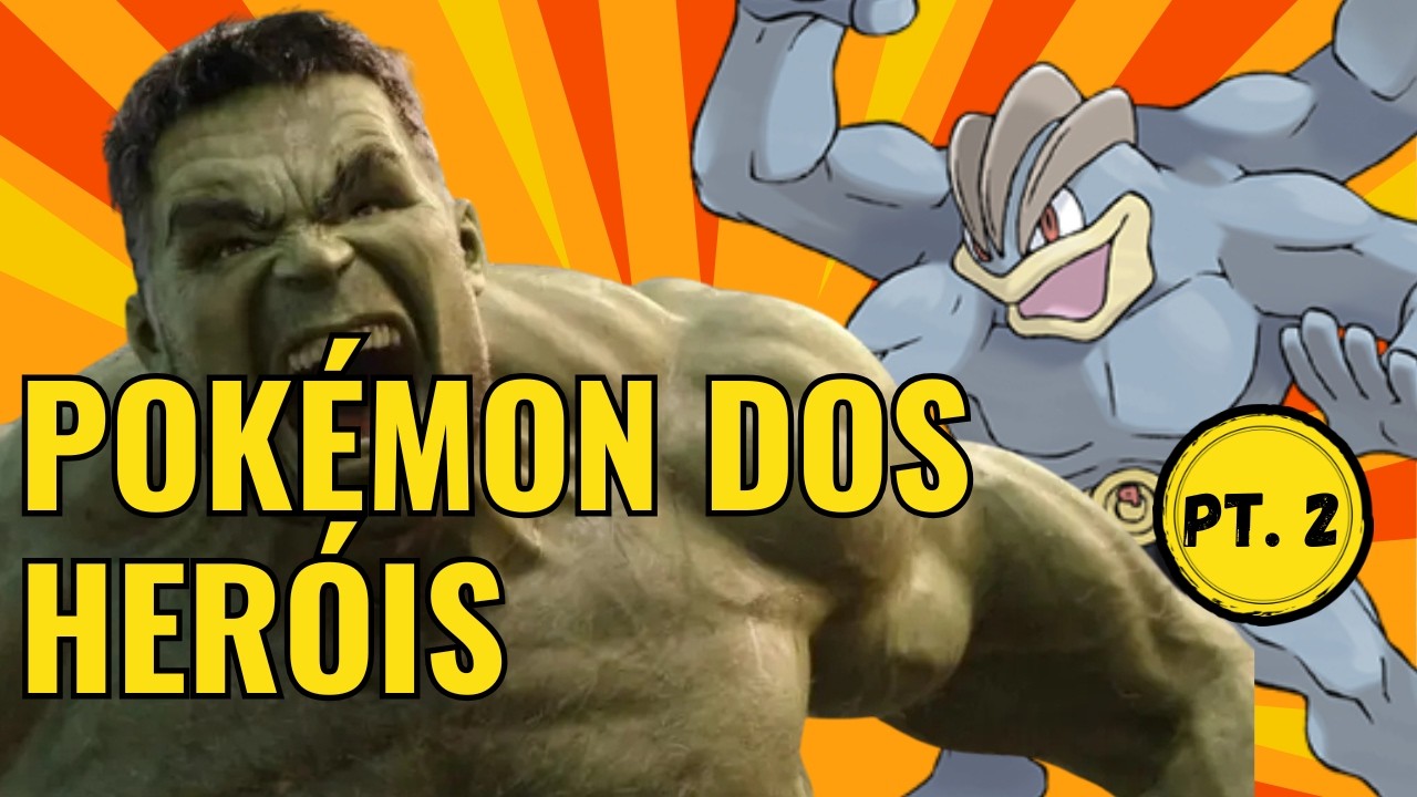 Quais Pokémon os Heróis da Marvel Teriam? (Parte 2)