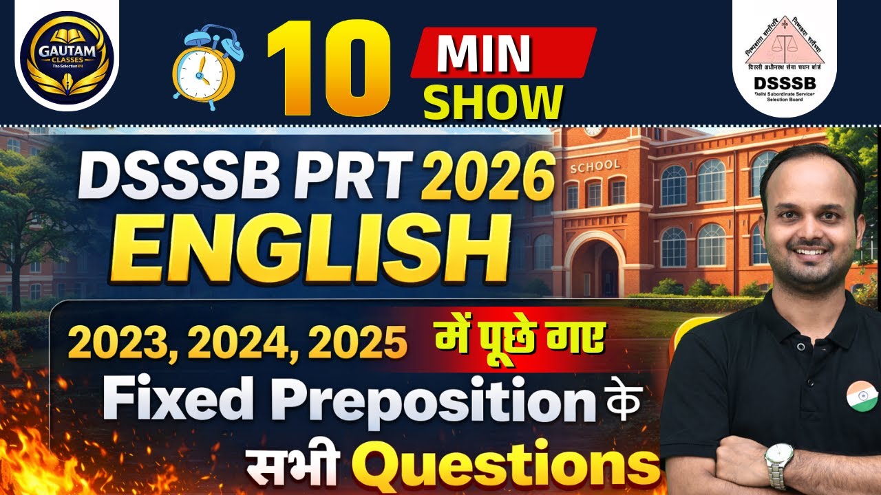 DSSSB PRT 2026 ENGLISH 2023 , 2024, 2025 में पूछे गए Fixed Preposotion के सभी Questions #dsssb