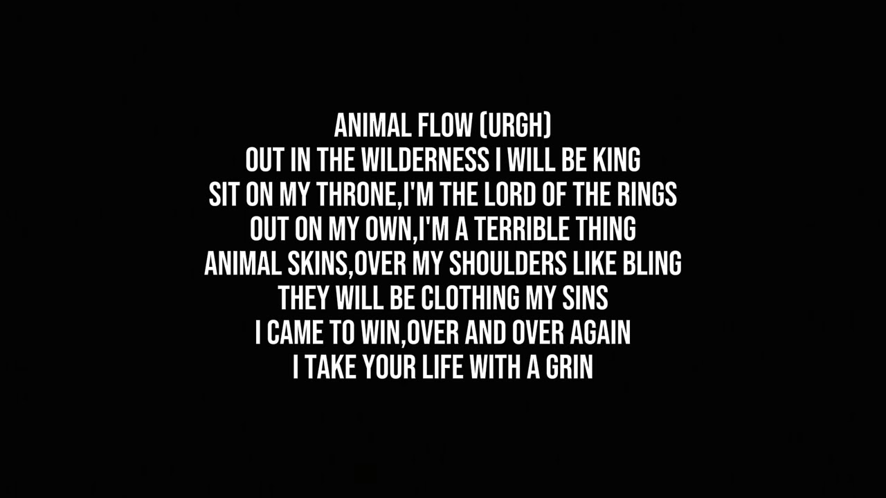 Ren-Animal Flow (Lyrics)