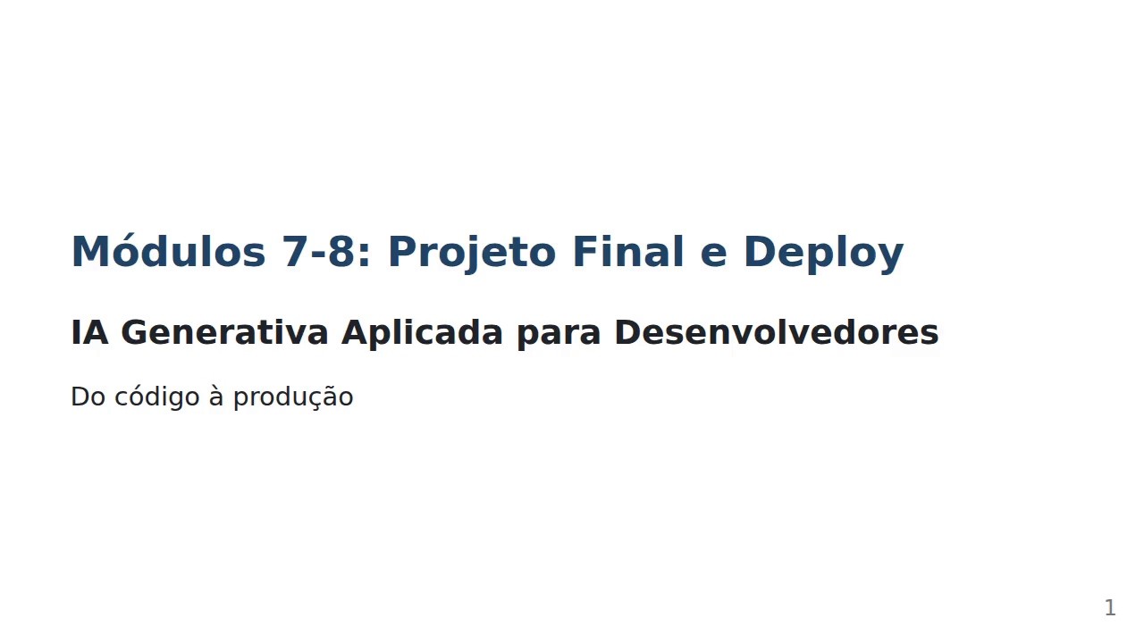 IA Generativa para Devs | Módulo 7-8: Projeto Final e Deploy