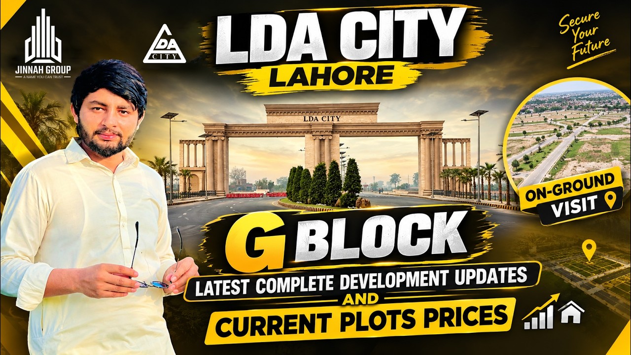 LDA City Lahore | G Block | Complete Development Updates | Latest Plots Prices