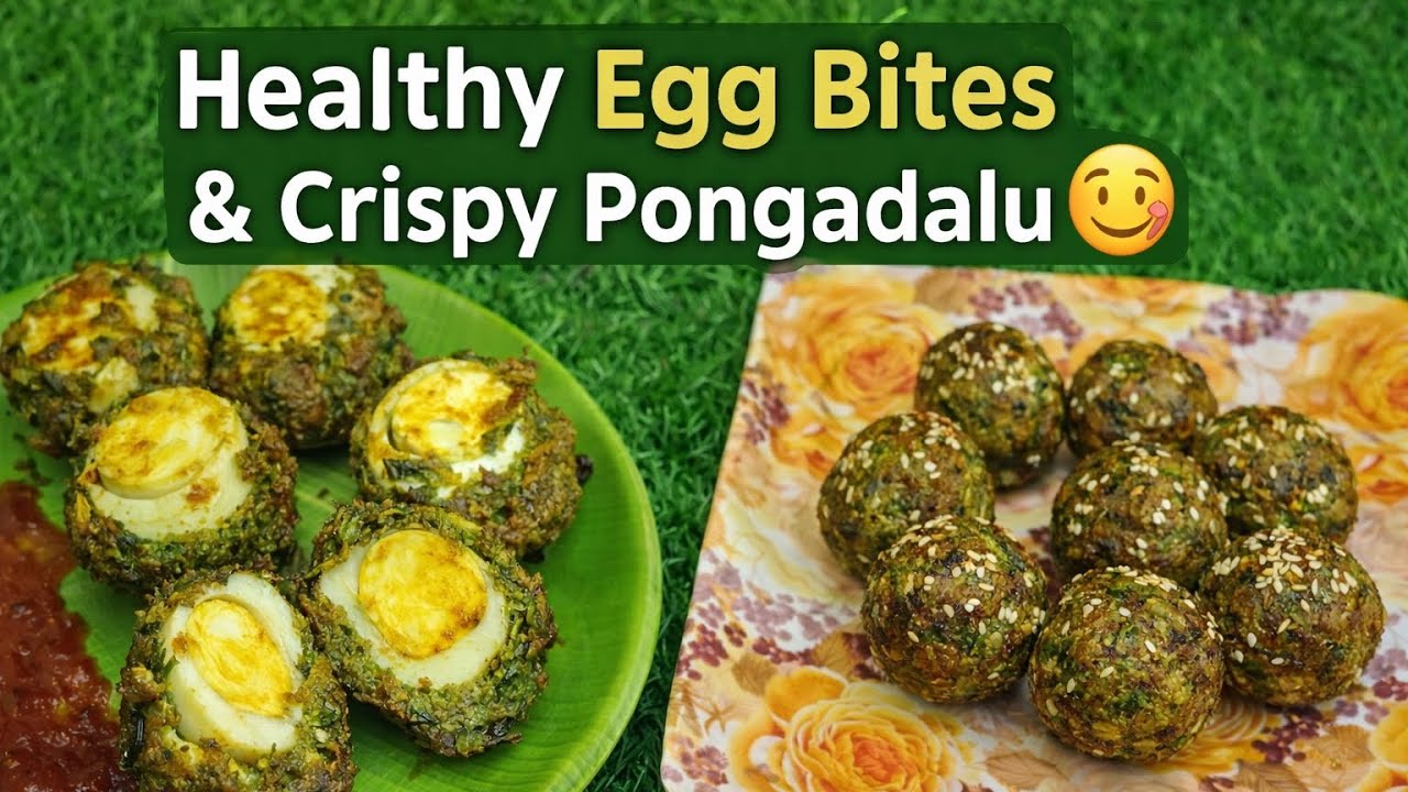 Healthy Egg Bites & Crispy Pongadalu. High protein and less oil. #HealthySnacks #EggRecipe #eggbites