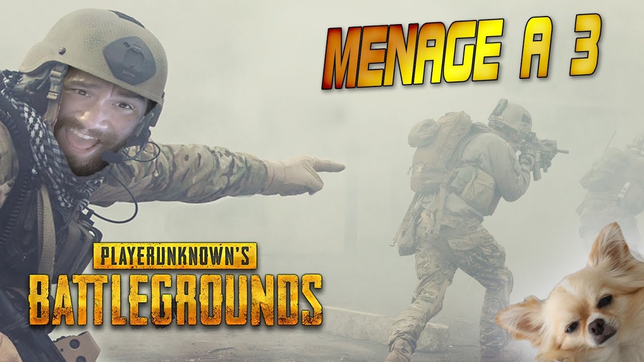 MÉNAGE À TROIS (PUBG / PLAYERUNKNOWN's BATTLEGROUNDS)