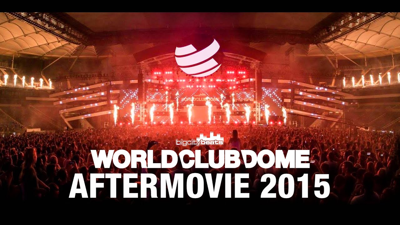 BigCityBeats WORLD CLUB DOME 2015 | Official Aftermovie