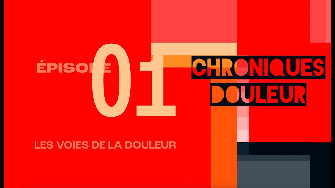 Les voies de la douleur (Ep.1/11)