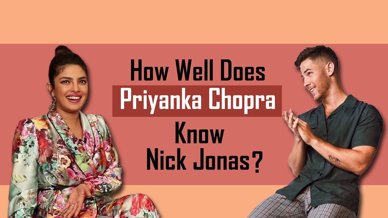 HILARIOUS: How Well Does Priyanka Chopra Know Hubby Nick Jonas? | The Sky Is Pink