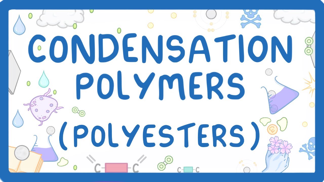 GCSE Chemistry - Condensation Polymers (Polyesters) (2026/27 exams)