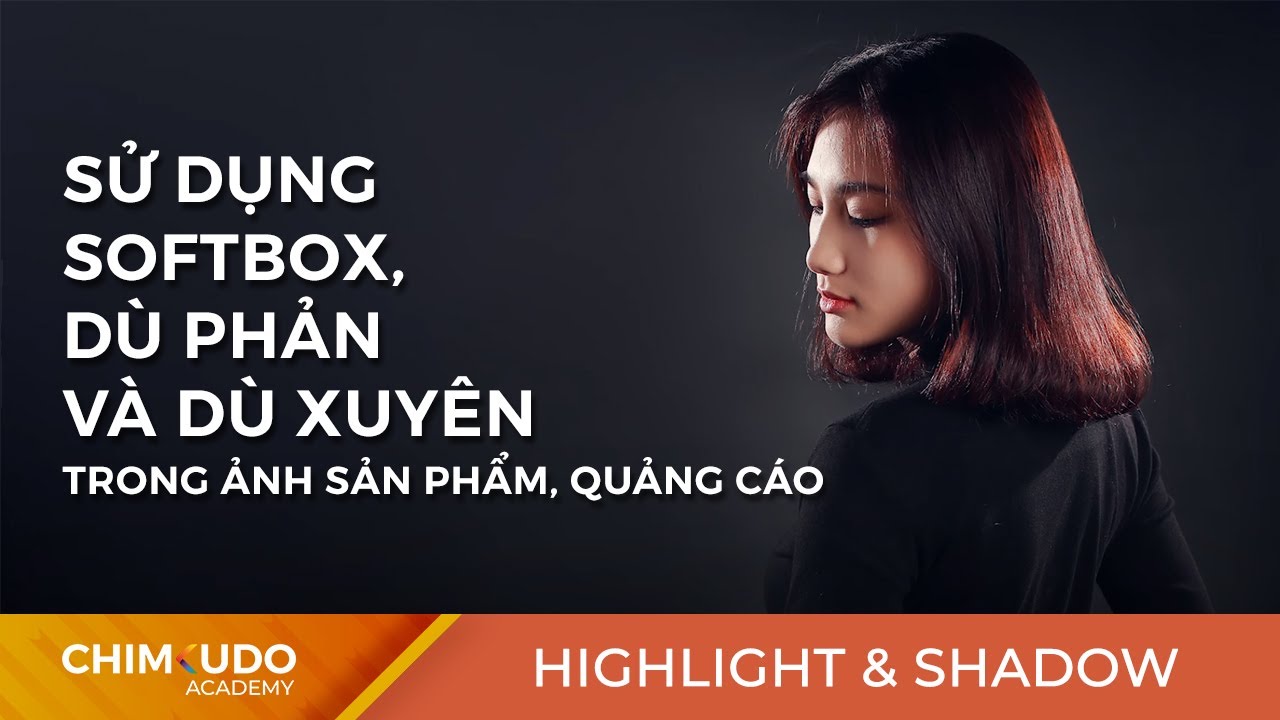 Sử dụng softbox, dù phản và dù xuyên trong ảnh sản phẩm, quảng cáo.