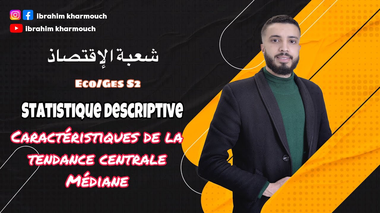 EP 09 Statistique Descriptive S2  Caract&eacute;ristiques de la tendance centrale M&eacute;diane