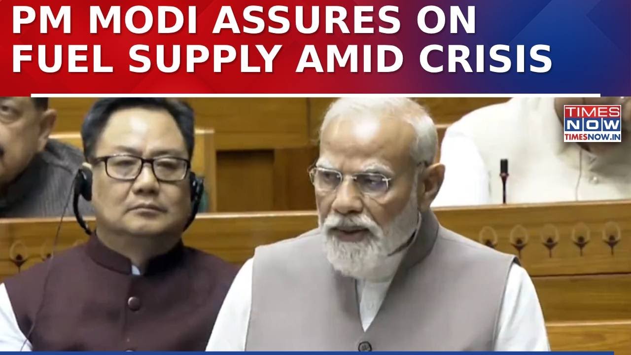 PM Modi Flags Hormuz Concerns In Lok Sabha, Assures Energy Security Amid Global Crisis | Watch