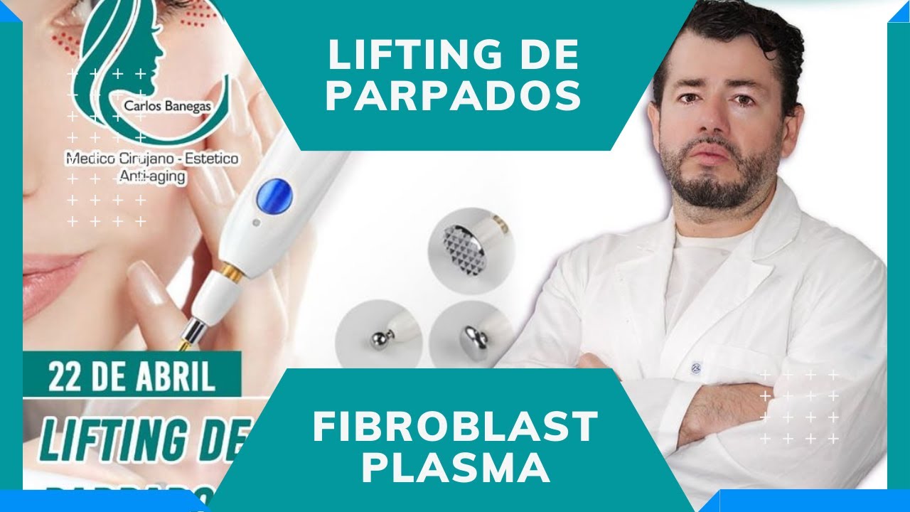 Curso Online Lifting de Parpados FIBROBLAST-PLAMA PEN