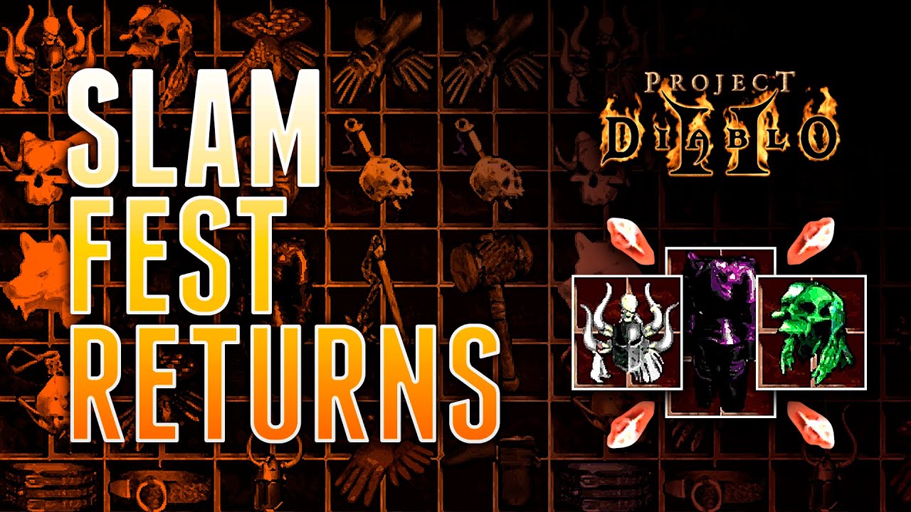 SLAMFEST RETURNS! 60 Items - Project Diablo 2 (PD2)