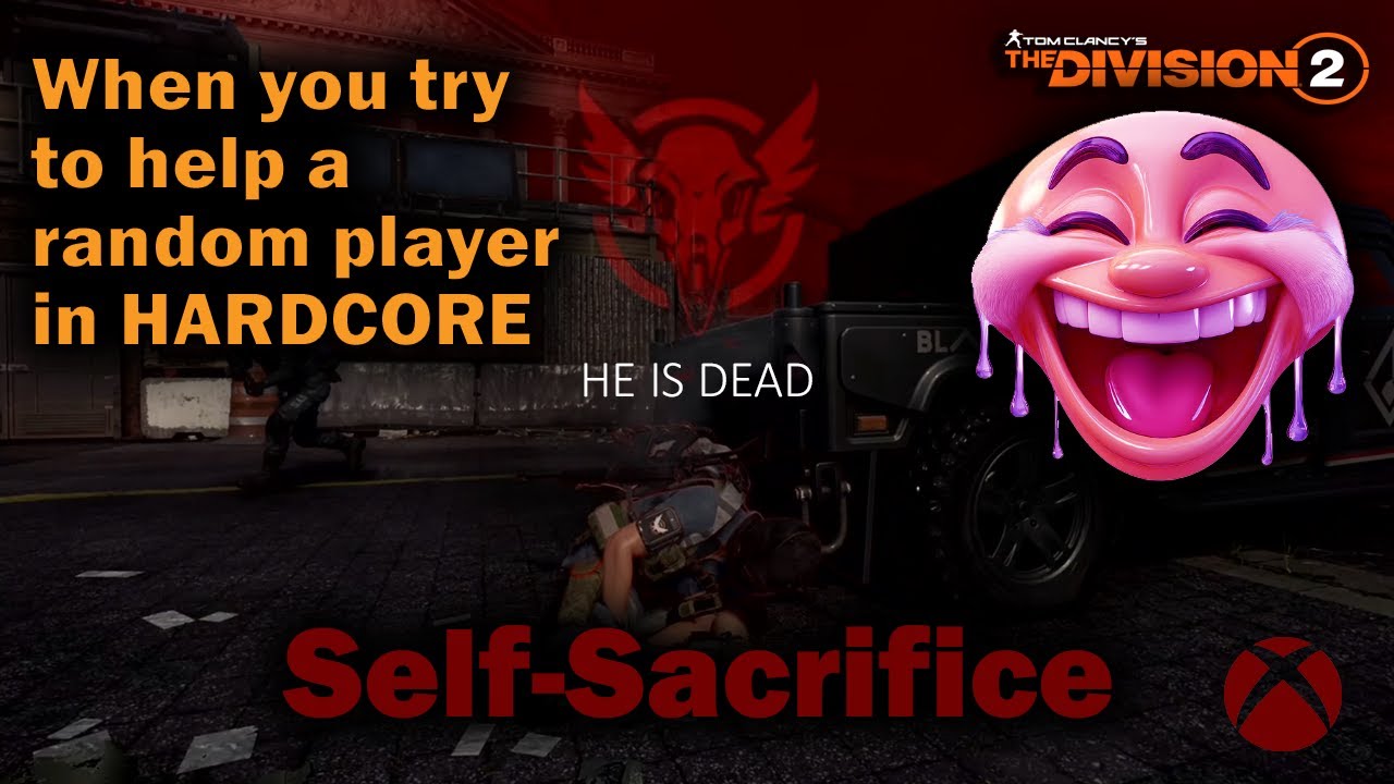 Hardcore Mode - answering random CALL FOR BACKUP - but they Self Sacrificed - The DIVISION 2 - Xbox