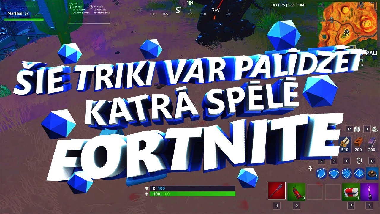 &Scaron;IE TRIKI VAR PALĪDZĒT TEV KATRĀ NĀKAMAJĀ SPĒLĒ |FORTNITE