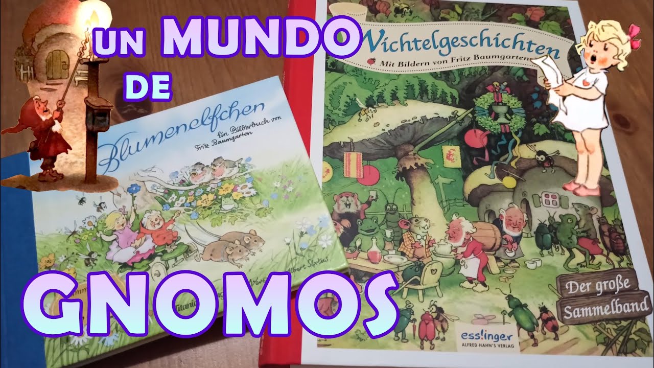 Un mundo de GNOMOS ✨ El arte fantástico de Fritz Baumgarten 🍀 Julia Pons Montoro