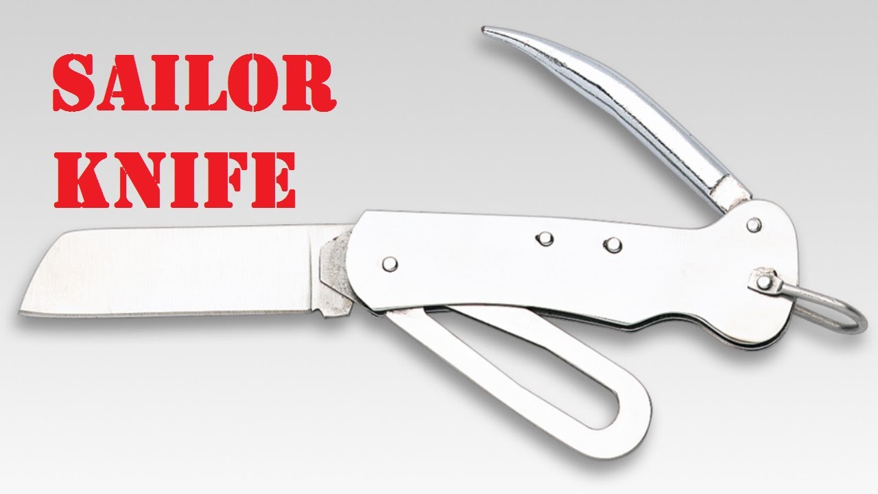 Sailor Knife ---PARTS AND ITS USES