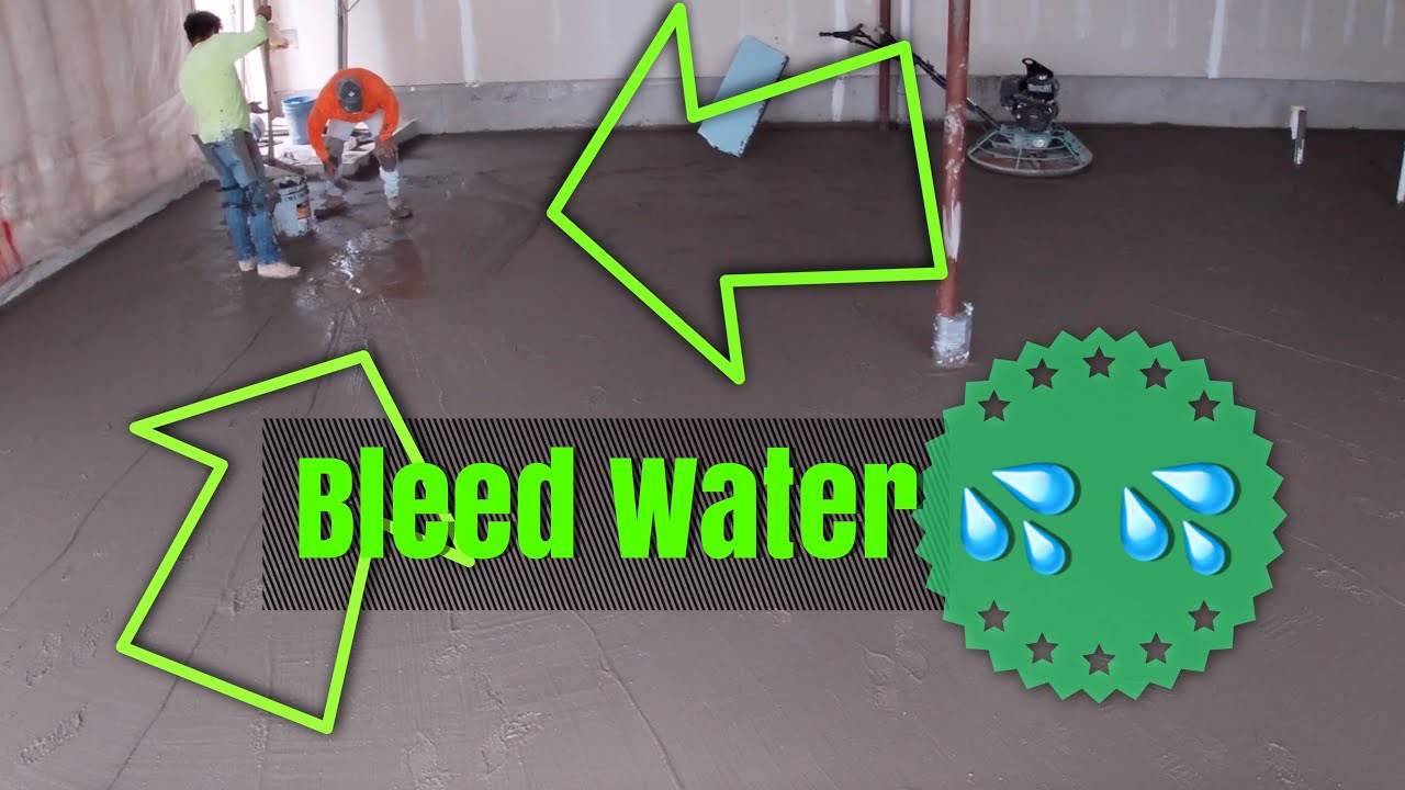 Concrete Bleed Water