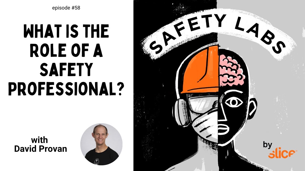 What Is the Role of a Safety Professional? -- Ep. 58