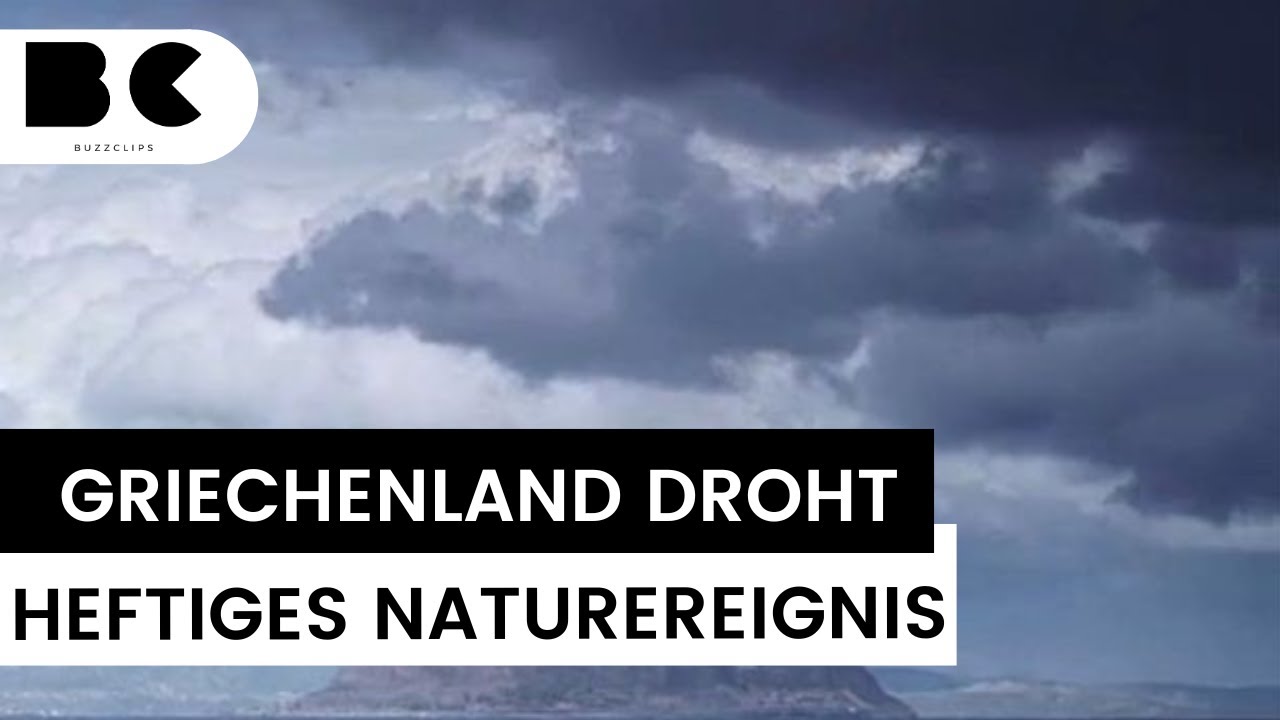 Griechenland droht katastrophales Naturereignis