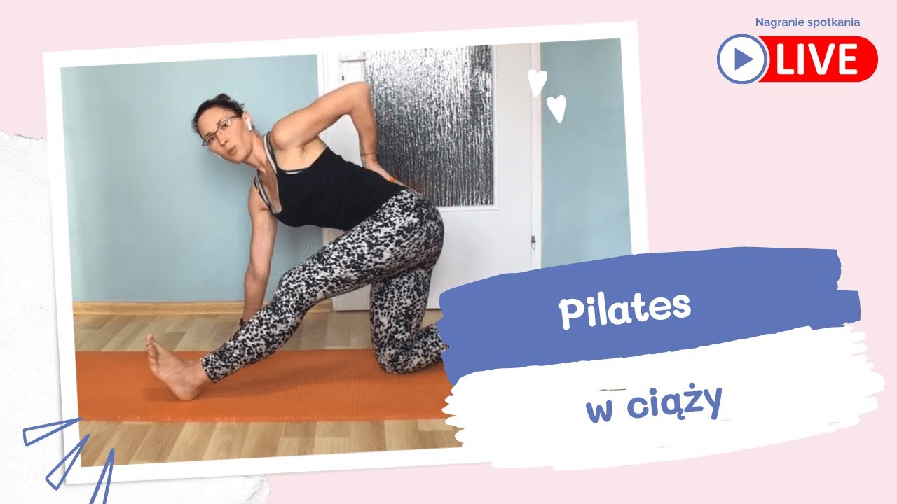 Pilates w ciąży nagranie spotkania na żywo