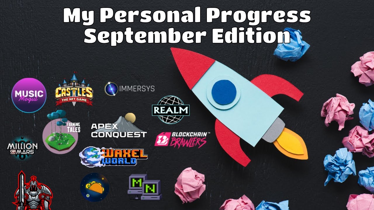 My Personal Progress | September 15th  | Mining Network | Taco | Castles | Waxel World | Funko