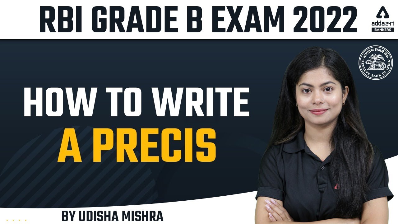How to Write a Precis | RBI Grade B Preparation Videos By Udisha Mishra