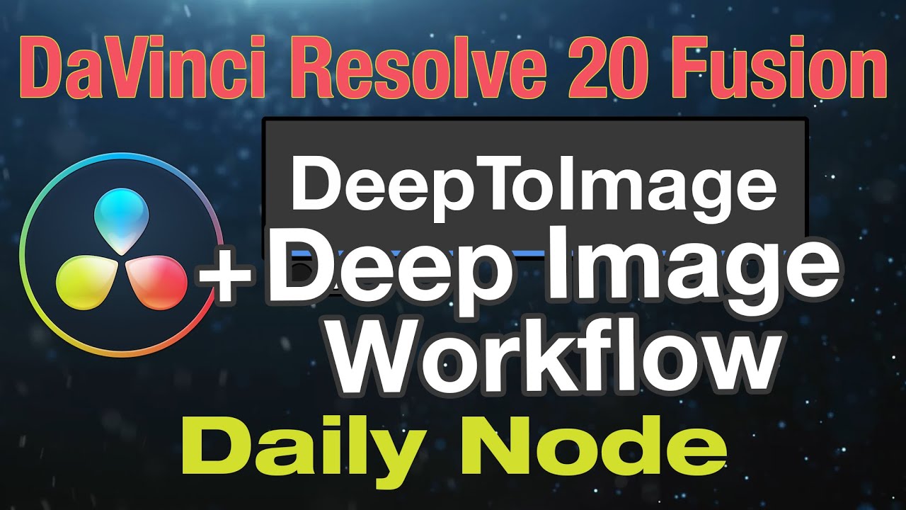 DaVinci Resolve 20 Fusion Deep Image Workflow and Deep to Image Node