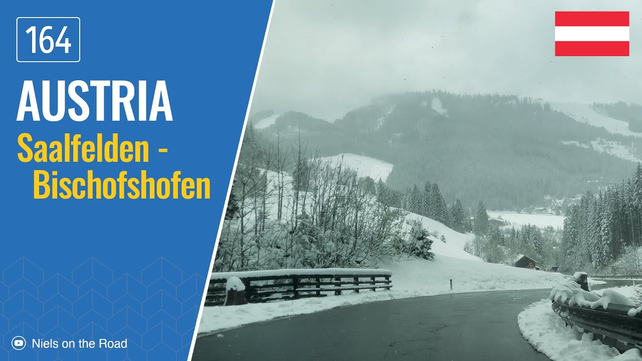 Driving in Austria: Bundesstraße B164 from Saalfelden to Bischofshofen