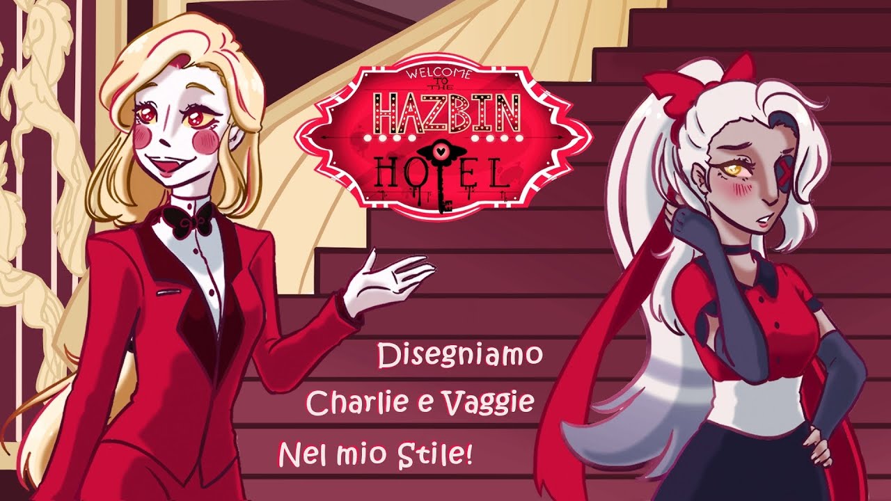 Disegniamo i Personaggi di Hazbin Hotel nel Mio Stile - Charlie e Vaggi Speedpaint