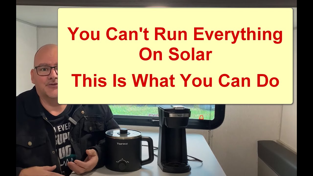 Run These Things On Solar - This Is What You Can Do