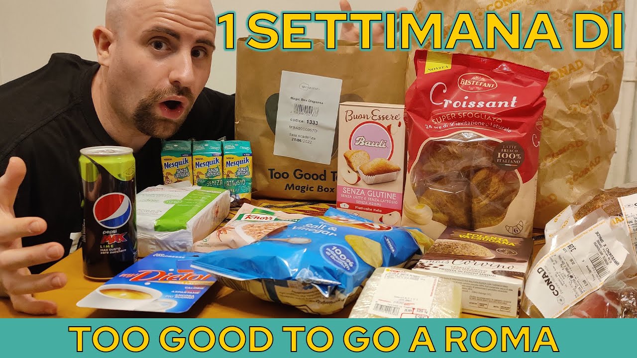 VIVERE per UNA SETTIMANA con TOO GOOD TO GO a ROMA e provo la magic BOX DISPENSA!