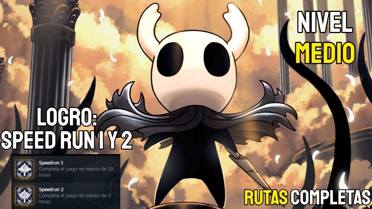Guía detallada para obtener logros SpeedRun 1 y 2 / Hollow Knight