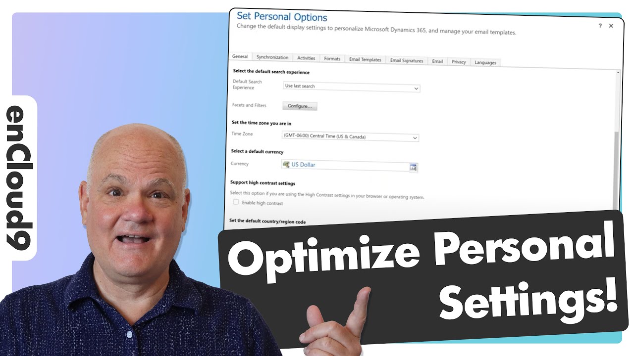 Top Personal Settings to Optimize in Microsoft Dynamics 365 | enCloud9