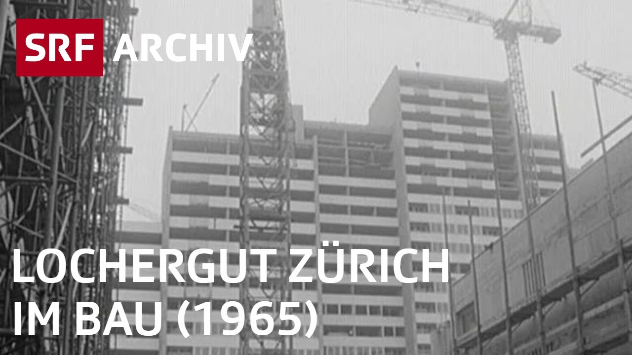 Lochergut Zürich (1965) | Hochhaussiedlung - Moderner Wohnungsbau | SRF Archiv