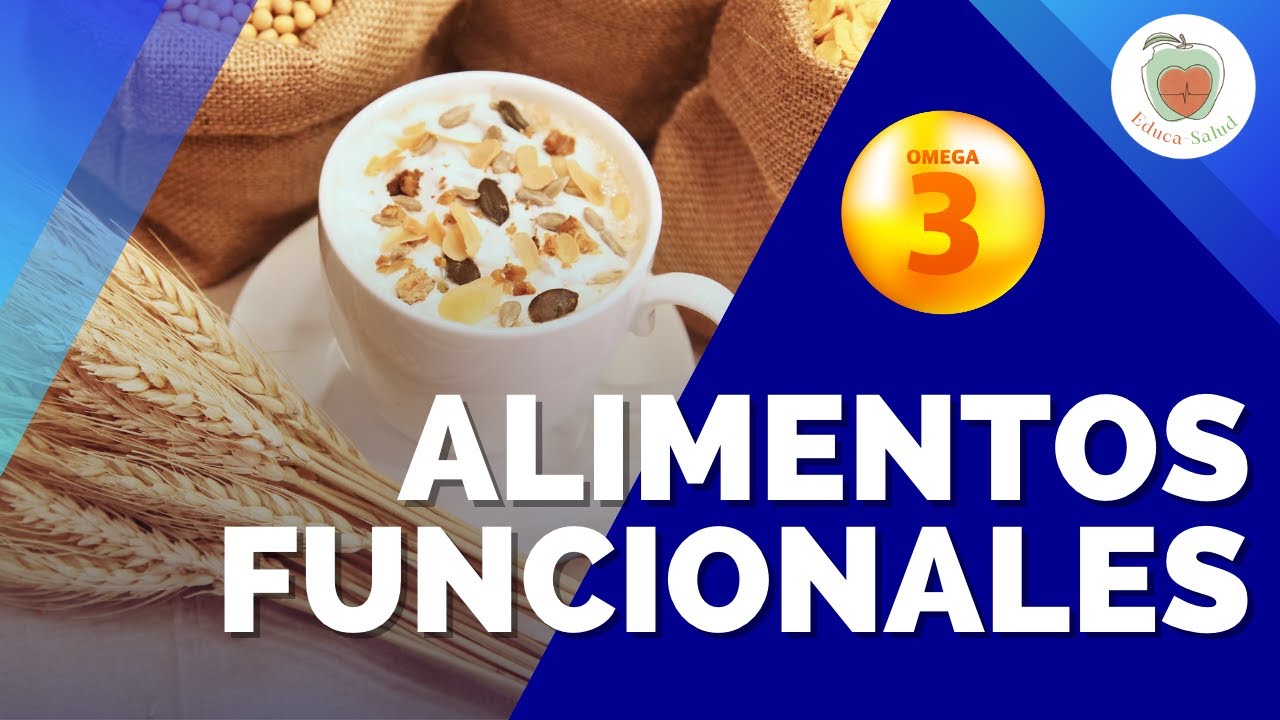 &iquest;Qu&eacute; son los ALIMENTOS FUNCIONALES?