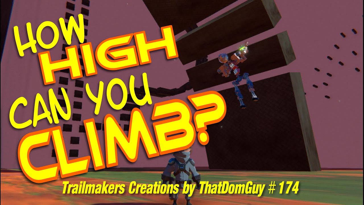 FREE SOLO in Trailmakers! Flies, Ghosts and More! Trailmakers Creations by ThatDomGuy #174
