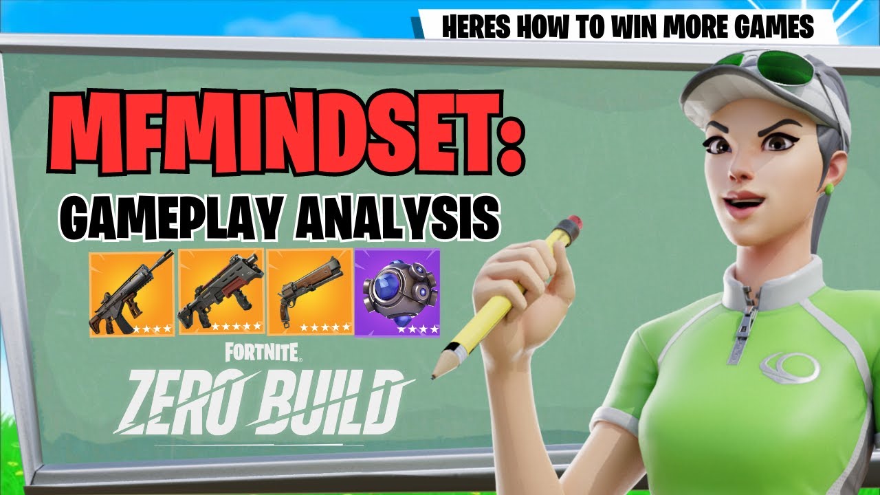 MFMindset: IN DEPTH Fortnite Zero Build Gameplay & Analysis
