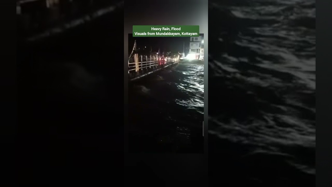 Kerala Heavy Rain Visuals // Kerala Flood Video 2022 August // Mundkkayam, Kottayam, Kerala.