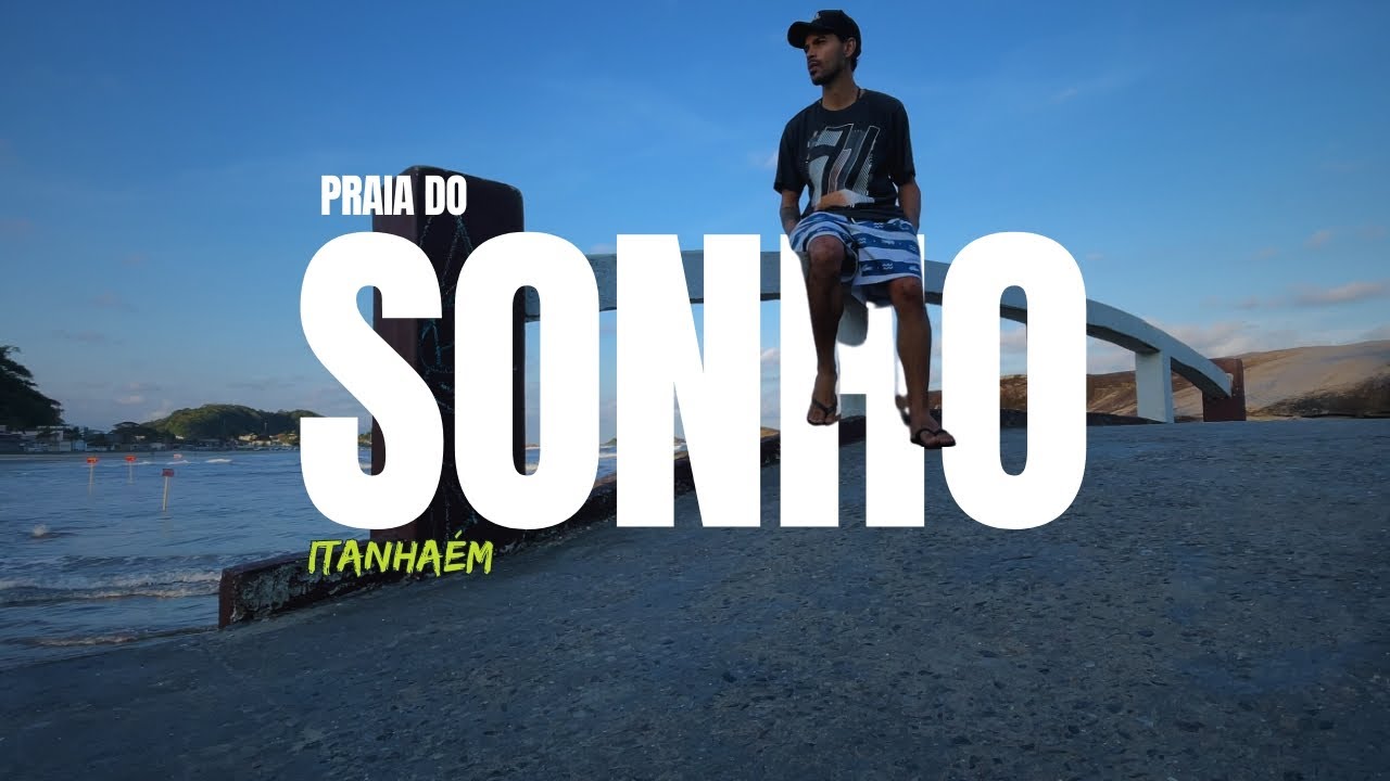 COMO É A PRAIA DO SONHO EM ITANHAÉM - Ep 8