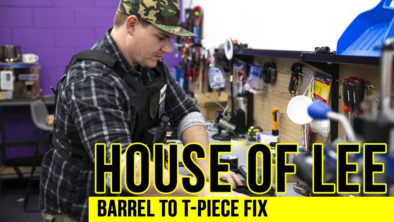 Barrel to T Piece Fix (House Of Lee)