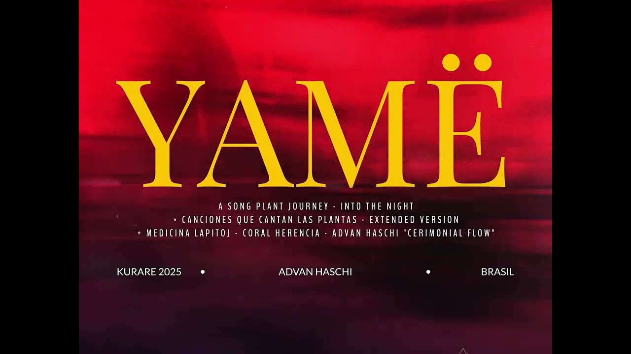 Advan Haschi - YAMË 001 - A Sound&Plant JOURNEY