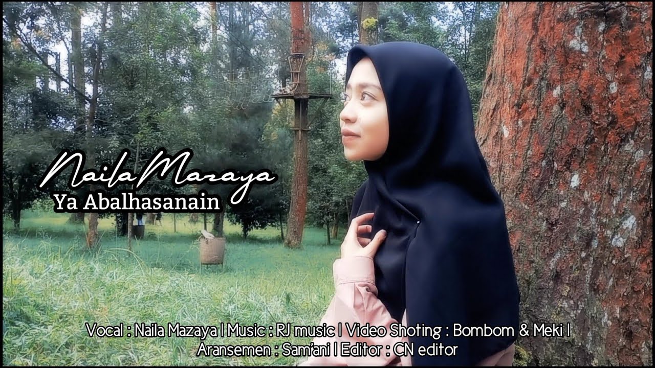 Ya Abal Hasanain Cover By Naila Mazaya @Mandirifilm