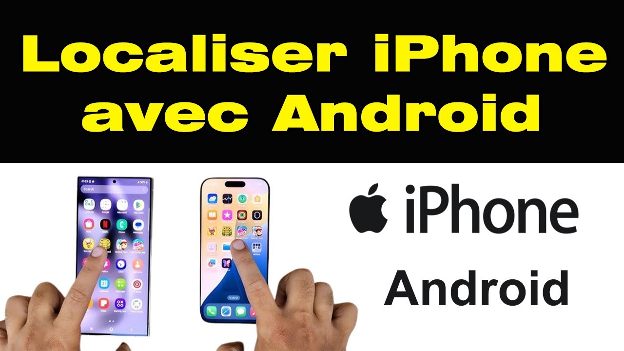 Comment localiser un iPhone avec un Android ?
